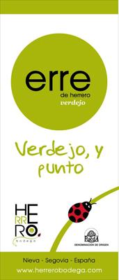 erre verdejo, y punto Herrero Bodega, una clara apuesta por la innovación y un fuerte compromiso con la calidad