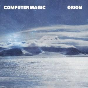 Computer Magic – Orion Ep
