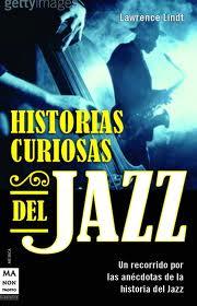 LIBRO: MÚSICA PARA LEER: Historias curiosas del jazz