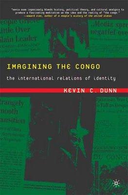 Imagining the Congo, de Kevin C. Dunn (II)