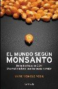 El mundo según Monsanto (Marie-Monique Robin)