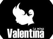 mina Valentina, rememorando nuestra infancia