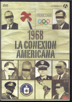 Nuestros Desaparecidos - El Memorial del ´68: Tlatelolco - 1968: La Conexion Americana.