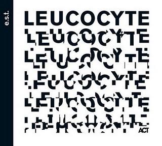 EL Cubo Musical: E.S.T - Leucocyte