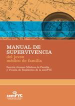 Manual de supervivencia del joven médico de familia