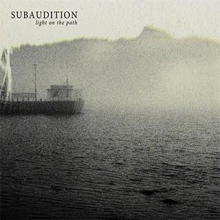 Subaudition – Light On The Path (2009)