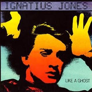 IGNATIUS JONES - LIKE A GHOST