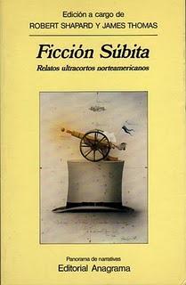 Ficción Súbita. Relatos ultracortos norteamericanos, de Varios Autores Ficción Súbita. Relatos ultracortos norteamericanos, de Varios Autores