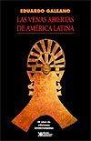 Las venas abiertas de América Latina (1971)