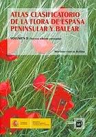 Nueva edición del volumen II del Atlas clasificatorio de la flora de España peninsular y Balear de García Rollán.