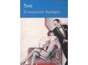 INSOPORTABLE BASSINGTON” editorial Valdemar publica primera castellano novela SAKI. traducción nene, cierto.