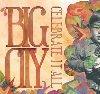 Big City publica su tercer ábum “Celebrate It All”