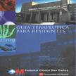 Guía terapéutica para Residentes: Hospital Clínico San Carlos