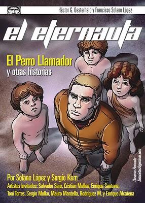 El Eternauta El Perro Llamador: nuevo título de la serie Universo Eternauta.