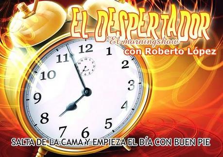 El Despertador: de 8:00 – 10:00 AM