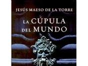 Cúpula Mundo Jesús Maeso Torre