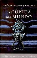 La Cúpula del Mundo - Jesús Maeso de la Torre