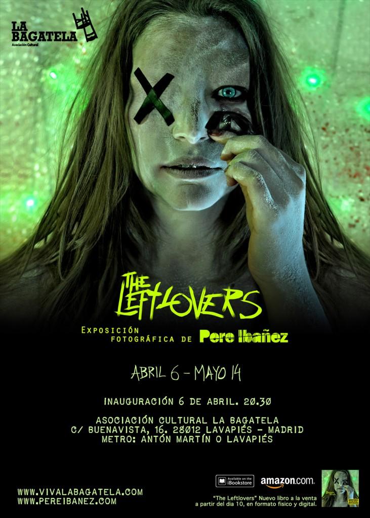THE LEFTLOVERS – Exposición Fotográfica de Pere Ibañez