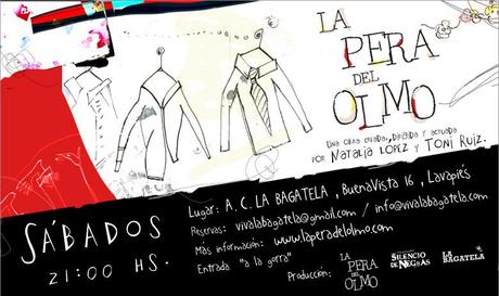 La Pera del Olmo (Argentina). Este sábado 31 de Marzo no hay función porque presentamos en Málaga. Prorrogado en Abril!!