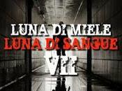 Luna miele, luna sangue