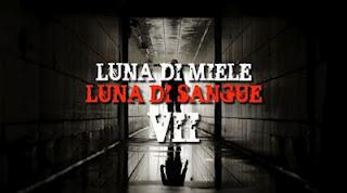 LUNA DI MIELE, LUNA DI SANGUE VII