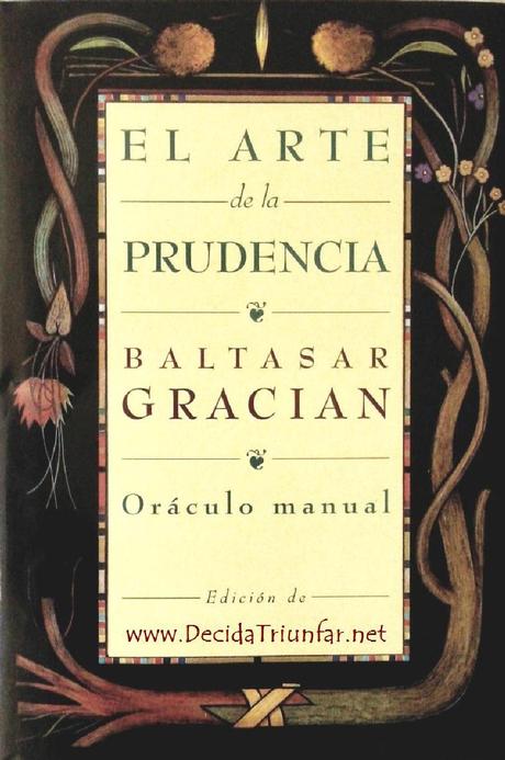 el arte de la prudencia, de Baltasar Gracián
