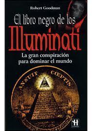 El libro negro de los Illuminati – Robert Goodman El libro negro de los Illuminati – Robert Goodman