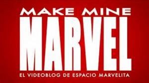 Make Mine Marvel videoblog