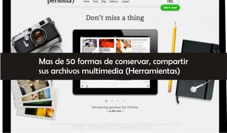 Más de 50 formas de conservar, compartir sus archivos multimedia (Herramientas)