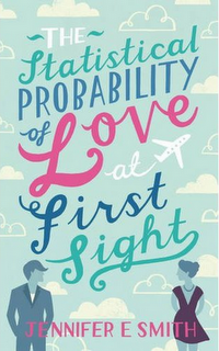 La probabilidad estadistica del AMOR a primera vista-Jennifer E.Smith