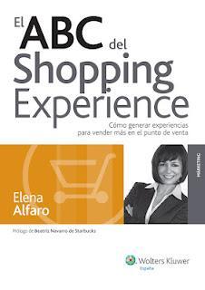 EL ABC DEL SHOPPING EXPERIENCE cómo generar experiencias para vender más en el punto de venta