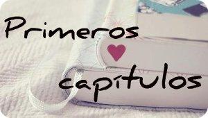 Primeros capítulos VI