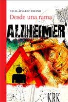 Novela sobre Alzheimer: 'Desde una Rama'