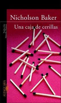 Literatura | La casa de los agujeros, de Nicholson Baker Una caja de cerillas