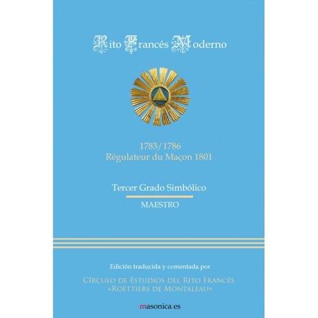 Ritual del Rito Francés (Tercer Grado)