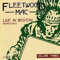 FLEETWOOD MAC - LIVE AT THE BOSTON TEA PARTY  (1970)