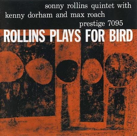 Sonny Rollins Plays for Bird