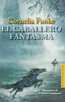 EL CABALLERO FANTASMA de Cornelia Funke