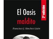 oasis maldito Francisco Sánchez Lizón. Crítica