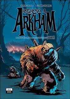 REGRESO A ARKHAM: Lo nuevo de los autores de Cazador