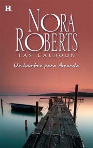 Un hombre para Amanda de Nora Roberts