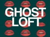 Ghost Loft Slowdowntime (2012)