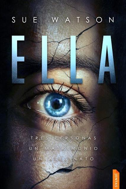 Reseña: Ella, de Sue Watson Reseña: Ella, de Sue Watson