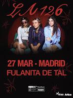 Concierto de La 126 en Fulanita de Tal de la mano de Girando Por Salas