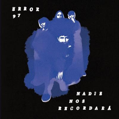 ERROR 97: 'NADIE NOS RECORDARÁ'