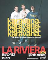 Concierto fin de gira de Karavana en La Riviera
