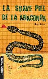 Raúl Ariza: La suave piel de la anaconda