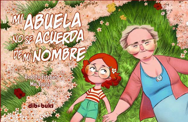 Dib-buks presenta Mi abuela no se acuerda de mi nombre