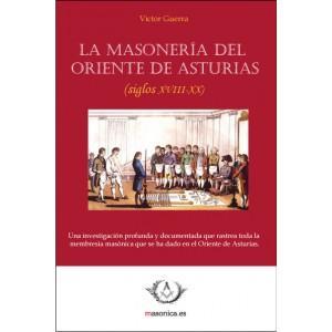 El Gran Oriente de Francia en Asturias (5ª entrega)