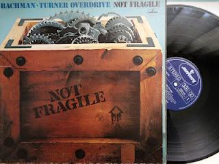 Bachman · Turner Overdriver Not fragile (1974)